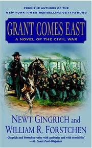 Cover of: Grant Comes East by Newt Gingrich, William R. Forstchen
