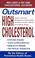 Cover of: Prevention's outsmart high cholesterol