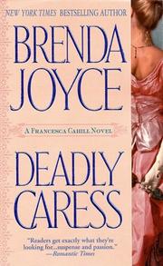 Cover of: Deadly Caress by Brenda Joyce
