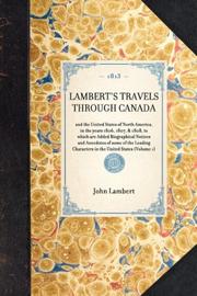 Cover of: Lambert's Travels Through Canada by John Lambert