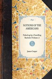 Cover of: Notions of the Americans by James Fenimore Cooper