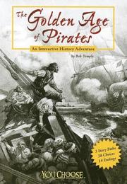 Cover of: The Golden Age of Pirates (You Choose Books) by Bob Temple
