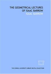 Cover of: The geometrical lectures of Isaac Barrow by Isaac Barrow