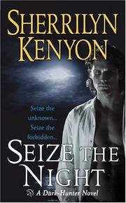 Seize the night by Sherrilyn Kenyon, Fred Berman