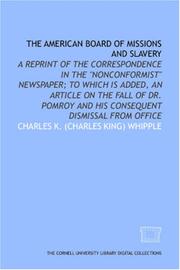 Cover of: The American Board of Missions and slavery by Charles K. Whipple