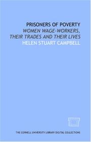Cover of: Prisoners of poverty by Helen Stuart Campbell