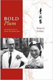 Cover of: Bold Plum: with the Guerillas in China's War against Japan