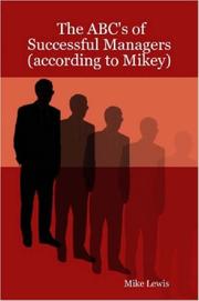 Cover of: The ABC's of Successful Managers (according to Mikey) by Mike Lewis