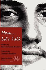 Mom... Let's Talk by Robert Schaeberle, Jeanne Schaeberle