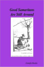 Cover of: Good Samaritans Are Still Around | Joseph, Rusin