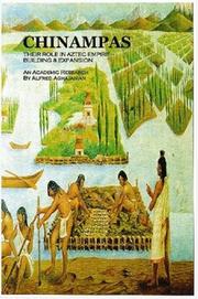 Cover of: CHINAMPAS: THEIR ROLE IN AZTEC EMPIRE - BUILDING & EXPANSION An Academic Research