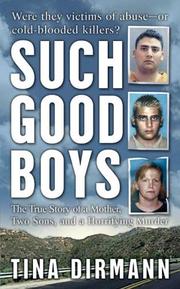 Cover of: Such good boys by Tina Dirmann