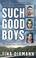 Cover of: Such good boys