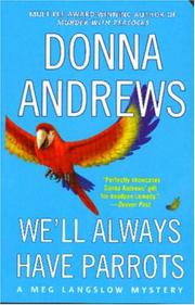 Cover of: We'll Always Have Parrots (A Meg Lanslow Mystery) by Donna Andrews
