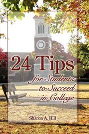 Cover of: 24 Tips for Students to Succeed in College