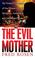 Cover of: The Evil Mother