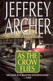 Cover of: As the Crow Flies by Jeffrey Archer