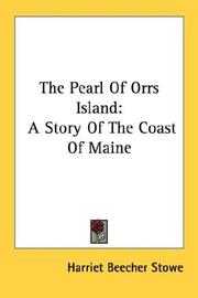 Cover of: The Pearl Of Orrs Island | Harriet Beecher Stowe
