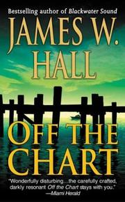 Cover of: Off the Chart by James W. Hall, James W. Hall, James W. Hall, James W. Hall