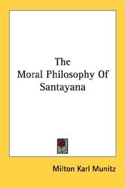 Cover of: The moral philosophy of Santayana