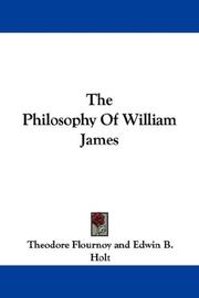 Cover of: The Philosophy Of William James by Theodore Flournoy