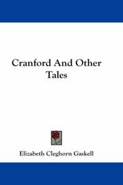 Cover of: Cranford And Other Tales by Elizabeth Cleghorn Gaskell