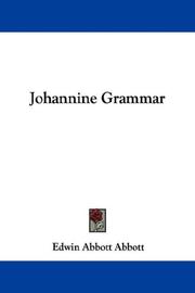 Cover of: Johannine Grammar by Edwin Abbott Abbott