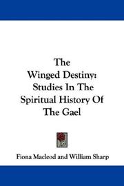 Cover of: The Winged Destiny | Fiona MacLeod