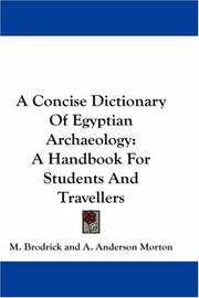 Cover of: A Concise Dictionary Of Egyptian Archaeology: A Handbook For Students And Travellers