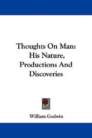 Cover of: Thoughts On Man by William Godwin