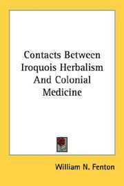 Cover of: Contacts Between Iroquois Herbalism And Colonial Medicine