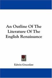 Cover of: An Outline Of The Literature Of The English Renaissance