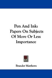 Cover of: Pen And Ink by Brander Matthews