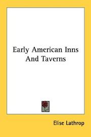 Early American inns and taverns by Elise Lathrop