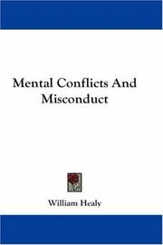 Cover of: Mental Conflicts And Misconduct by William Healy