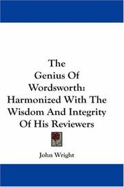 Cover of: The Genius Of Wordsworth: Harmonized With The Wisdom And Integrity Of His Reviewers