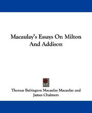 Cover of: Macaulay's Essays On Milton And Addison by Thomas Babington Macaulay