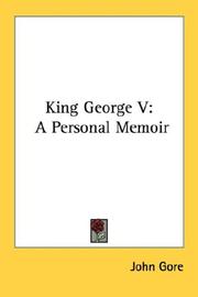 Cover of: King George V by John Gore