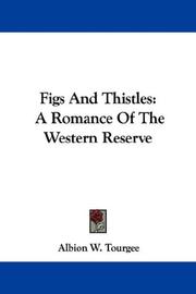 Cover of: Figs And Thistles: A Romance Of The Western Reserve