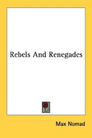 Cover of: Rebels And Renegades by Max Nomad