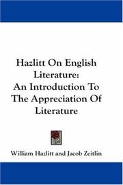 Cover of: Hazlitt On English Literature: An Introduction To The Appreciation Of Literature