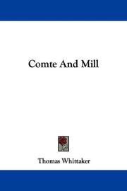 Cover of: Comte And Mill by Thomas Whittaker