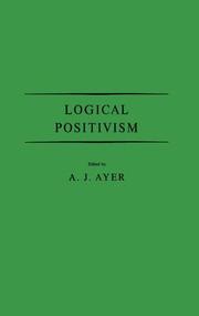 Logical positivism by A. J. Ayer