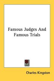 Cover of: Famous Judges And Famous Trials by Charles Kingston