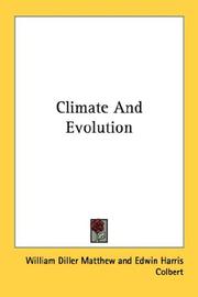 Climate and evolution by William Diller Matthew, Edwin Harris Colbert