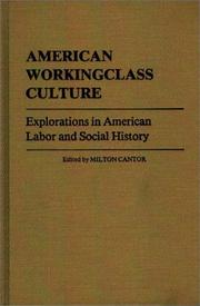 Cover of: American workingclass culture: explorations in American labor and social history