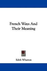 Cover of: French Ways And Their Meaning by Edith Wharton