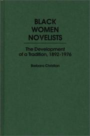 Cover of: Black women novelists: the development of a tradition, 1892-1976