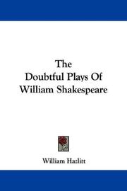 Cover of: The Doubtful Plays Of William Shakespeare by William Hazlitt