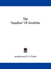 Cover of: The Supplices' Of Aeschylus by Aeschylus